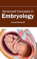 Advanced Concepts in Embryology