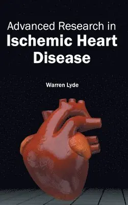 Warren Lyde - Advanced Research in Ischemic Heart Disease, Inbunden. Tillgänglighet: Lägg i varukorg