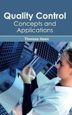 Theresa Heen - Quality Control: Concepts and Applications, Inbunden. Tillgänglighet: Lägg i varukorg