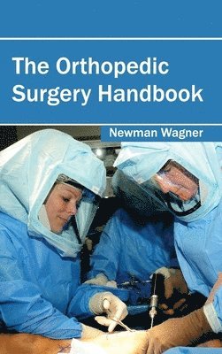 Newman Wagner - Orthopedic Surgery Handbook, Inbunden. Tillgänglighet: Lägg i varukorg