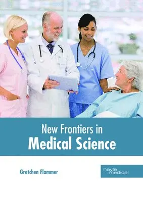 Gretchen Flammer - New Frontiers in Medical Science, Inbunden. Tillgänglighet: Lägg i varukorg