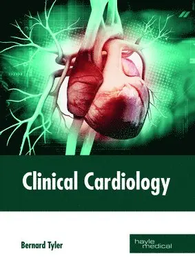 Bernard Tyler - Clinical Cardiology, Inbunden. Tillgänglighet: Lägg i varukorg