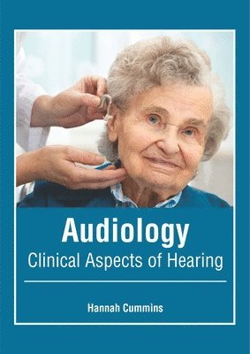 Hannah Cummins - Audiology: Clinical Aspects of Hearing, Inbunden. Tillgänglighet: Lägg i varukorg