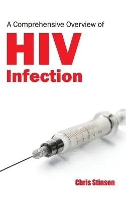 Chris Stinson - Comprehensive Overview of HIV Infection, Inbunden. Tillgänglighet: Lägg i varukorg