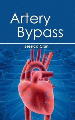 Jessica Clan - Artery Bypass, Inbunden