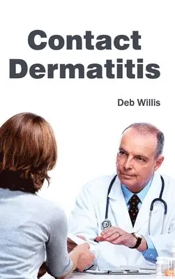 Deb Willis - Contact Dermatitis, Inbunden. Tillgänglighet: Lägg i varukorg