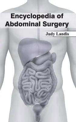 Judy Landis - Encyclopedia of Abdominal Surgery, Inbunden. Tillgänglighet: Lägg i varukorg