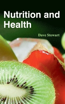 Research and Education Association - Nutrition and Health, Inbunden