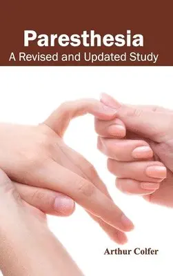 Arthur Colfer - Paresthesia: A Revised and Updated Study, Inbunden. Tillgänglighet: Lägg i varukorg