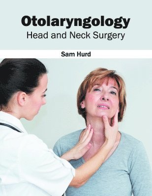 Otolaryngology--Head and Neck Surgery