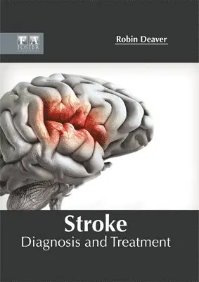 Robin Deaver - Stroke: Diagnosis and Treatment, Inbunden. Tillgänglighet: Lägg i varukorg