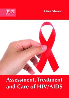 Chris Stinson - Assessment, Treatment and Care of HIV/AIDS, Inbunden. Tillgänglighet: Lägg i varukorg