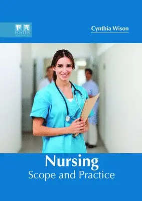 Cynthia Wison - Nursing: Scope and Practice, Inbunden. Tillgänglighet: Lägg i varukorg