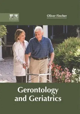 Oliver Fincher - Gerontology and Geriatrics, Inbunden. Tillgänglighet: Lägg i varukorg