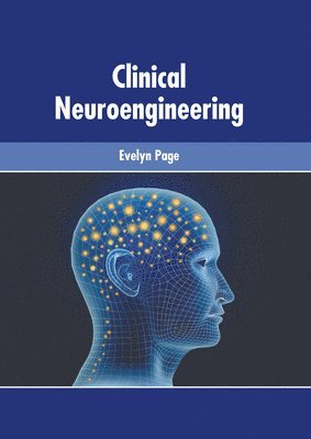 Evelyn Page - Clinical Neuroengineering, Inbunden