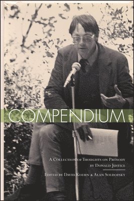 Donald Justice, David Koehn, Alan Soldofsky - Compendium, Häftad. Tillgänglighet: Tillfälligt slut