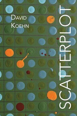 David Koehn - Scatterplot, Häftad. Tillgänglighet: Lägg i varukorg