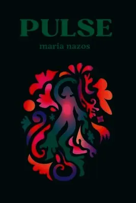 Maria Nazos - PULSE, Häftad. Tillgänglighet: Lägg i varukorg