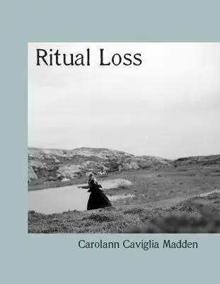 Carolann Madden - Ritual Loss, Häftad. Tillgänglighet: Kommande
