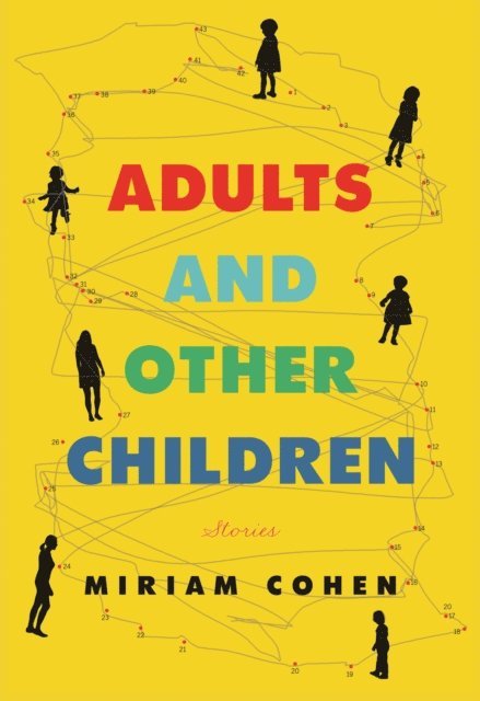 Miriam Cohen - Adults and Other Children, E-bok