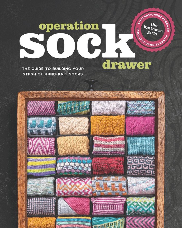 Knitmore Girls - Operation Sock Drawer, Inbunden