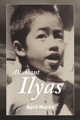 April Martin - All about Ilyas, Häftad