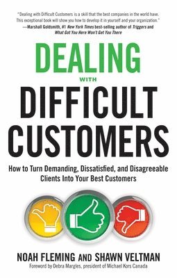 Noah Fleming, Shawn Veltman - Dealing with Difficult Customers, Häftad