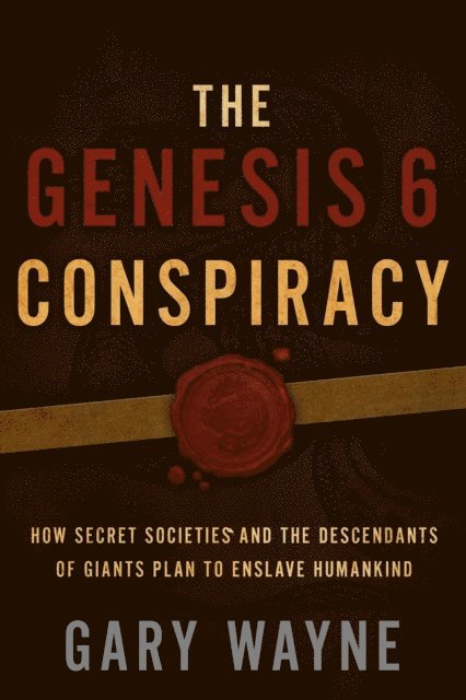 Gary Wayne - Genesis 6 Conspiracy, E-bok