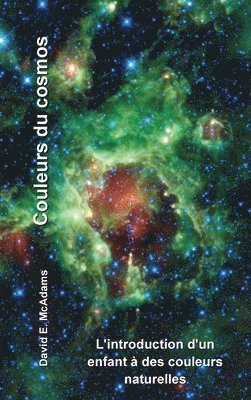 David E McAdams - Couleurs du cosmos, Inbunden. Tillgänglighet: Lägg i varukorg