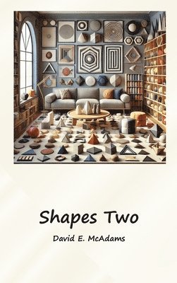 David E McAdams - Shapes Two, Inbunden