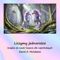 David E McAdams - Liczymy jednorożce, Häftad