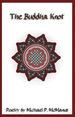 Michael P. McManus - The Buddha Knot, Häftad