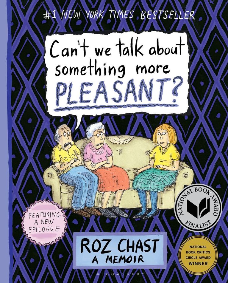 Roz Chast - Can't We Talk about Something More Pleasant?, Häftad