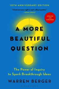 More Beautiful Question