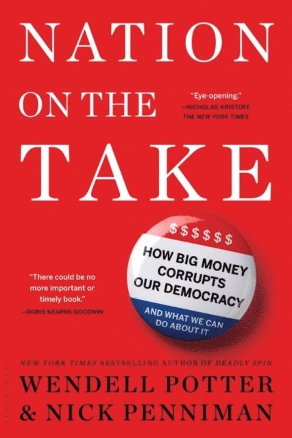 Wendell Potter, Nick Penniman - Nation on the Take, E-bok. Tillgänglighet: Lägg i varukorg