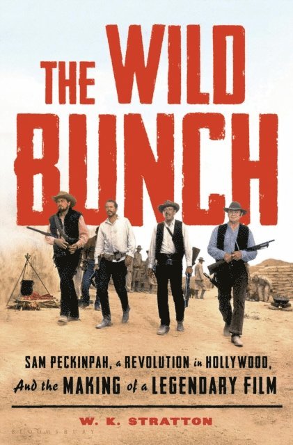 W. K. Stratton - Wild Bunch, E-bok