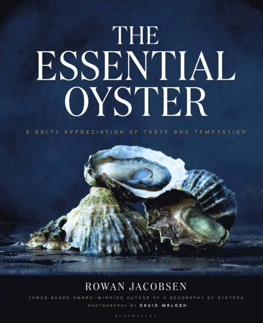 Rowan Jacobsen - Essential Oyster, E-bok