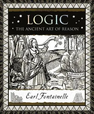 Earl Fontainelle - Logic: The Ancient Art of Reason, Inbunden. Tillgänglighet: Tillfälligt slut