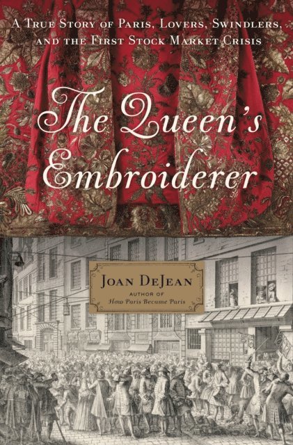 Joan DeJean - Queen's Embroiderer, E-bok