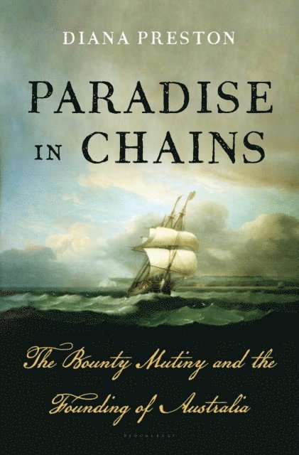 Diana Preston - Paradise in Chains, E-bok