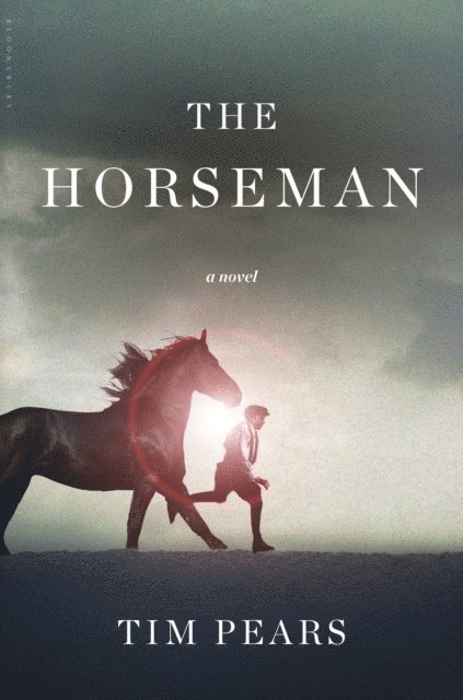 Tim Pears - Horseman, E-bok. Tillgänglighet: Lägg i varukorg
