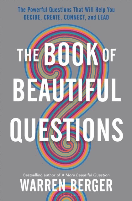 Warren Berger - Book of Beautiful Questions, E-bok