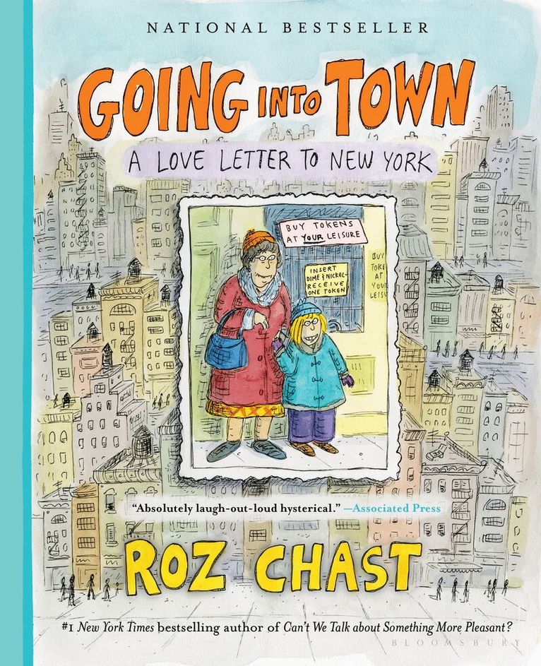 Roz Chast - Going into Town, Häftad