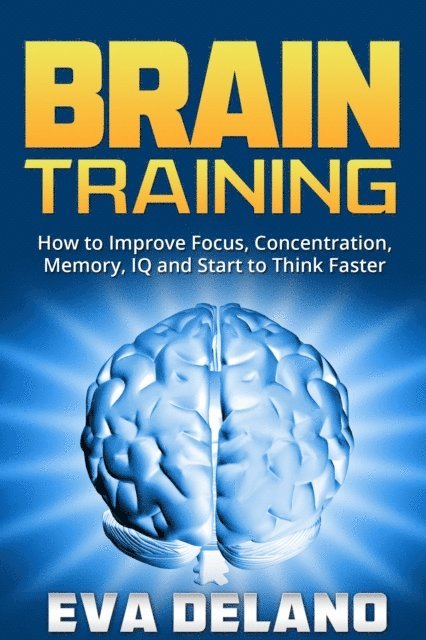 Eva Delano - Brain Training, E-bok. Tillgänglighet: Lägg i varukorg