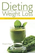 Dieting and Weight Loss
