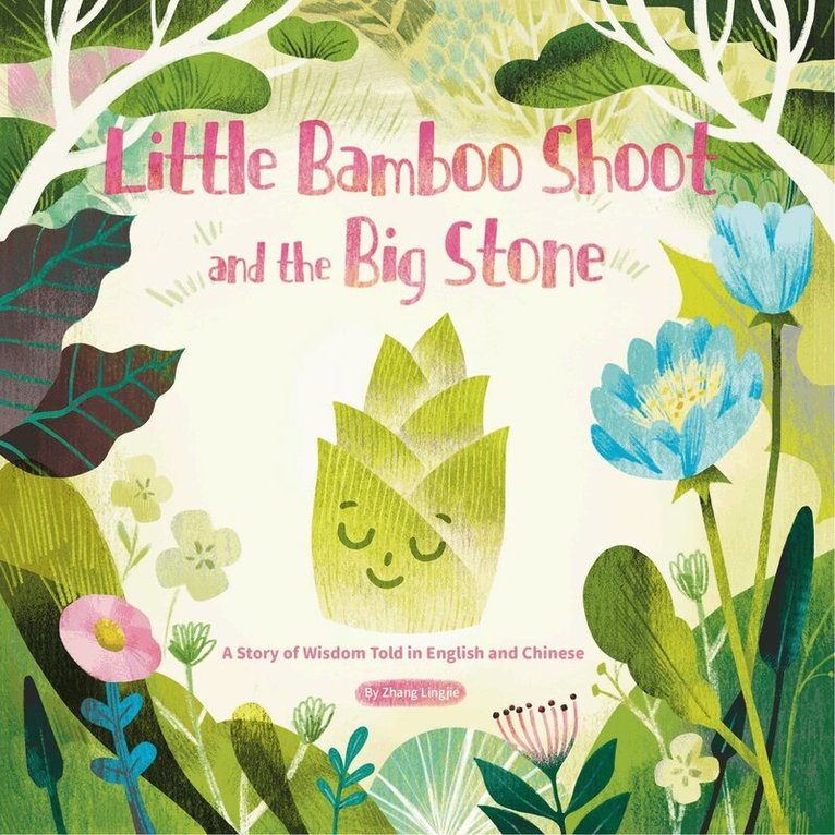 Lingjie Zhang - Little Bamboo Shoot and the Big Stone, Inbunden. Tillgänglighet: Lägg i varukorg
