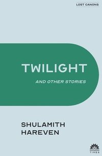 Twilight and Other Stories
