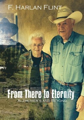 From There to Eternity: Alzheimer's and Beyond