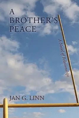 Jan G Linn - Brother's Peace, Häftad. Tillgänglighet: Lägg i varukorg