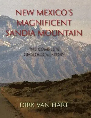 Dirk Van Hart - New Mexico's Magnificent Sandia Mountain, Häftad. Tillgänglighet: Lägg i varukorg